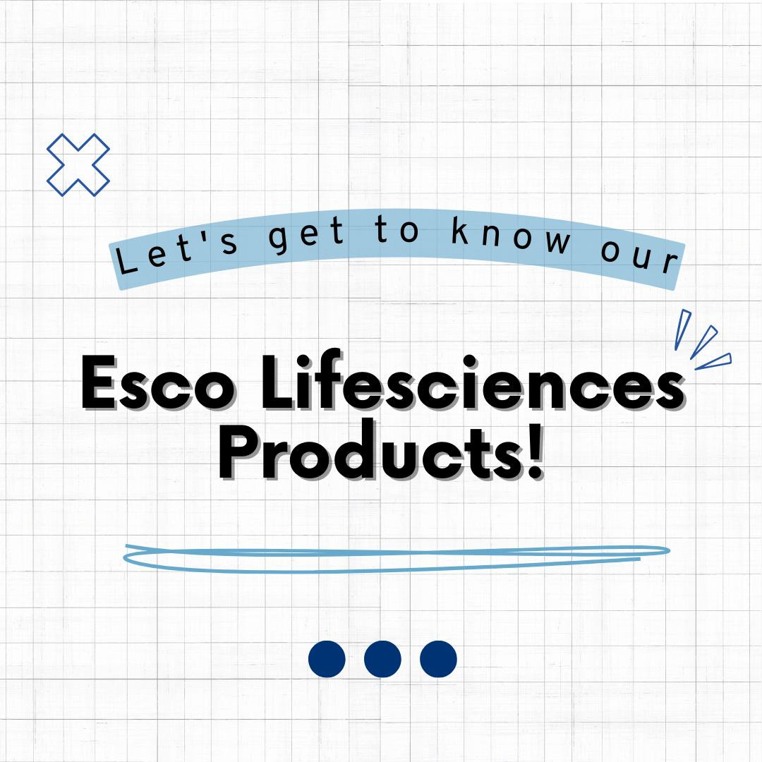 Let's get to know our Esco Lifesciences's Product